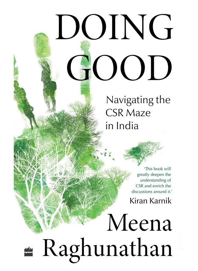 Doing Good : Navigating the CSR Maze in India